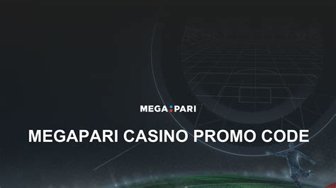 megapari casino bonus|Megapari Casino Bonus Code [Aug 2024] 30.